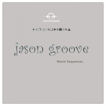 Jason Groove - Warm Sequences