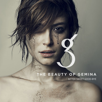 The Beauty of Gemina - Bitter Sweet Good-Bye