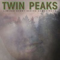 Twin Peaks (Limited Event Series Soundtrack) - Twin Peaks (Limited Event Series Soundtrack)