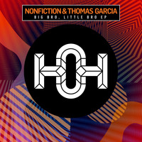 Nonfiction & Thomas Garcia - Big Bro, Little Bro