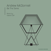 Andrew McDonnell - Be The Same