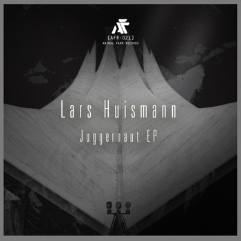 Lars Huismann - Juggernaut EP
