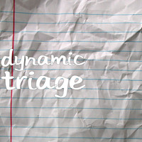 Dynamic - Triage