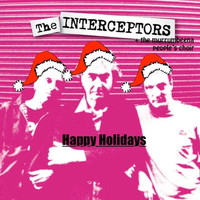 The Interceptors - Happy Holidays
