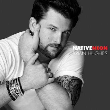 Brian Hughes - Native Neon