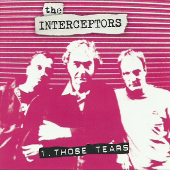 The Interceptors - Those Tears