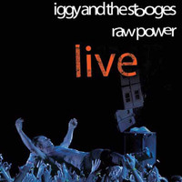 Iggy & The Stooges - In the Hands of the Fans: Raw Power (Live [Explicit])