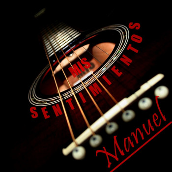 Manuel - Mis Sentimientos