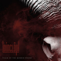 Loincloth - Psalm of the Morbid Whore (Explicit)