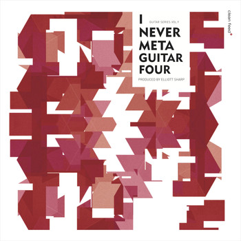 Various Artists - I Never Metaguitar Four