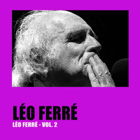 Léo Ferré - Léo Ferré Vol.2