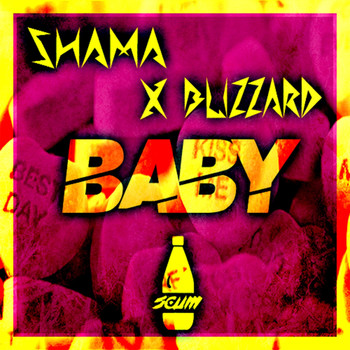 Shama - Baby (Explicit)