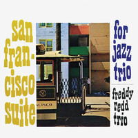 Freddie Redd - San Francisco Suite (Remastered)