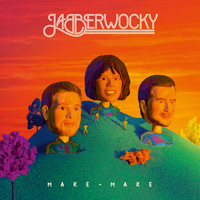 Jabberwocky - Make Make
