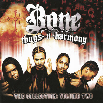 Bone Thugs-N-Harmony - The Collection Volume Two