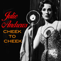 Julie Andrews - Cheek to Cheek
