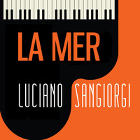 Luciano Sangiorgi - La Mer