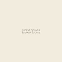 From Indian Lakes - Absent Sounds Remixed Sounds