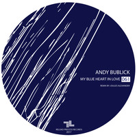 Andy Bublick - My Blue Heart in Love