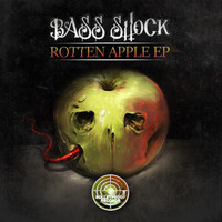Bass Shock - Rotten Apple