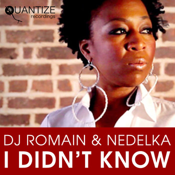 Dj Romain and Nedelka - I Didn't Know
