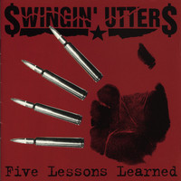 Swingin' Utters - Five Lessons Learned