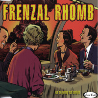 Frenzal Rhomb - We're Going out Tonight