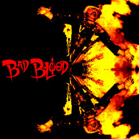 Bad Blood - Bad Blood