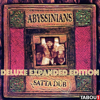 Abyssinians - Satta Dub (Deluxe Expanded Edition)
