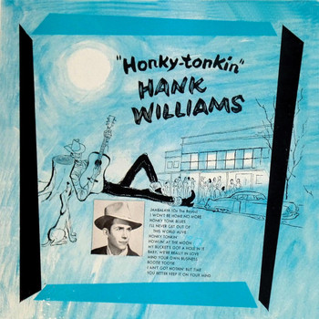 Hank Williams - Honky Tonkin' (Remastered)