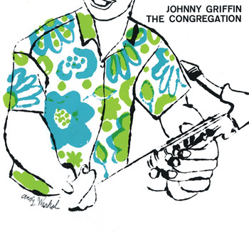 Johnny Griffin - The Congregation (Remastered)