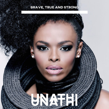 Unathi - Brave, True and Strong
