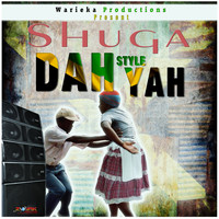 Shuga - Dah Style Yah - Single