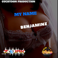 Benjaminz - My Name - Single