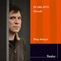 Skip Sempé - Scarlatti: Duende