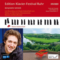 Benjamin Moser - Benjamin Moser (Edition Ruhr Piano Festival, Vol. 28)