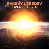 Evgeny Lebedev - Sun in Your Eyes