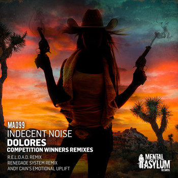 Indecent Noise - Dolores [Competition Winners Remixes]