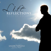 Jason Tonioli - Life Reflections