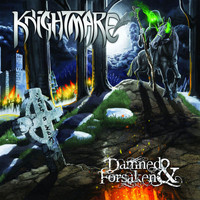 Knightmare - Damned & Forsaken