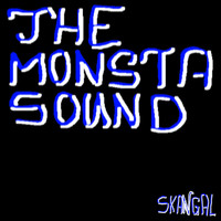 Skangal - The Monsta Sound