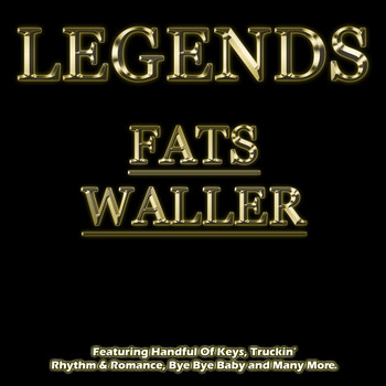 Fats Waller - Legends - Fats Waller