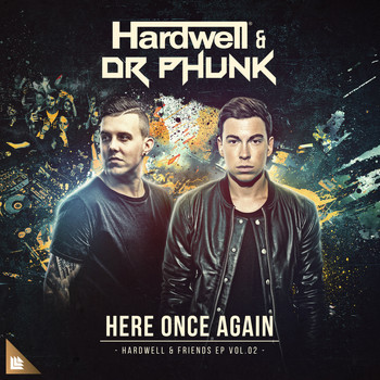 Hardwell and Dr Phunk - Here Once Again