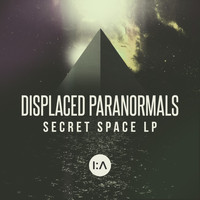 Displaced Paranormals - Secret Space LP