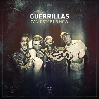 Guerrillas - Can't Stop Us Now