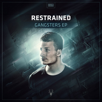 Restrained - Gangsters EP