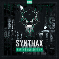 Synthax - Party & Bullshit