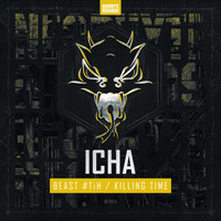 Icha - Beast #TiH / Killing Time