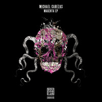 Michael Cabezas - Magenta EP