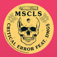 MSCLS - Critical Error (feat. DMG$)